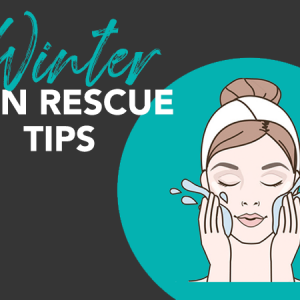 Winter Skin Rescue Tips Infographic