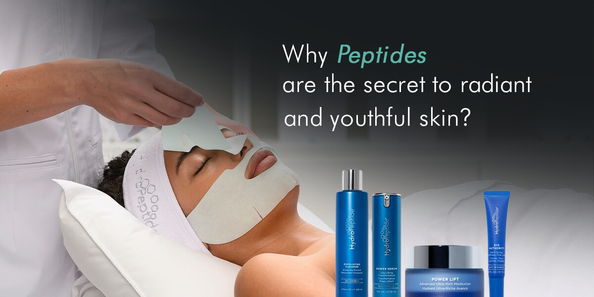 Why Peptides are the Secret to Radiant, Youthful Skin