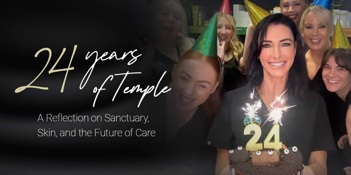 24 Years of Temple A reflection on Sanctuary, Skin and the Future of Skincare