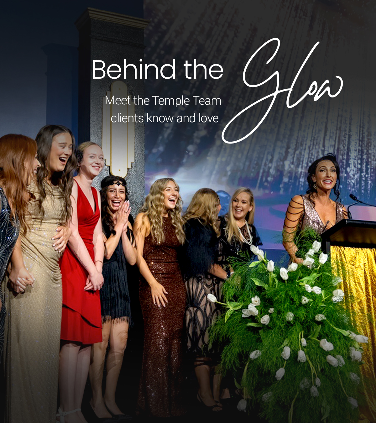 Behind the Glow: Meet the Temple Team clients know and love