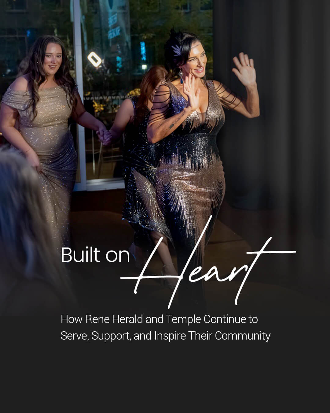 Built on Heart: How Rene Herald and Temple Continue to Serve, Support, and Inspire Their Community